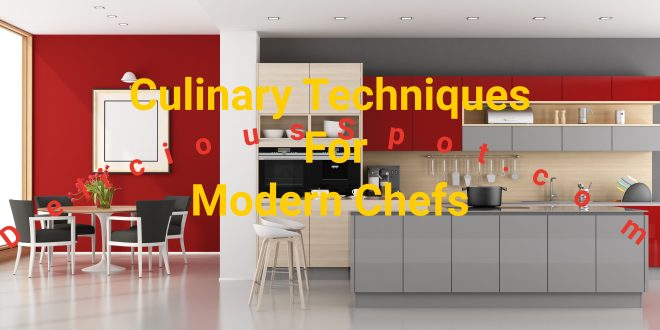 Culinary techniques for modern chefs